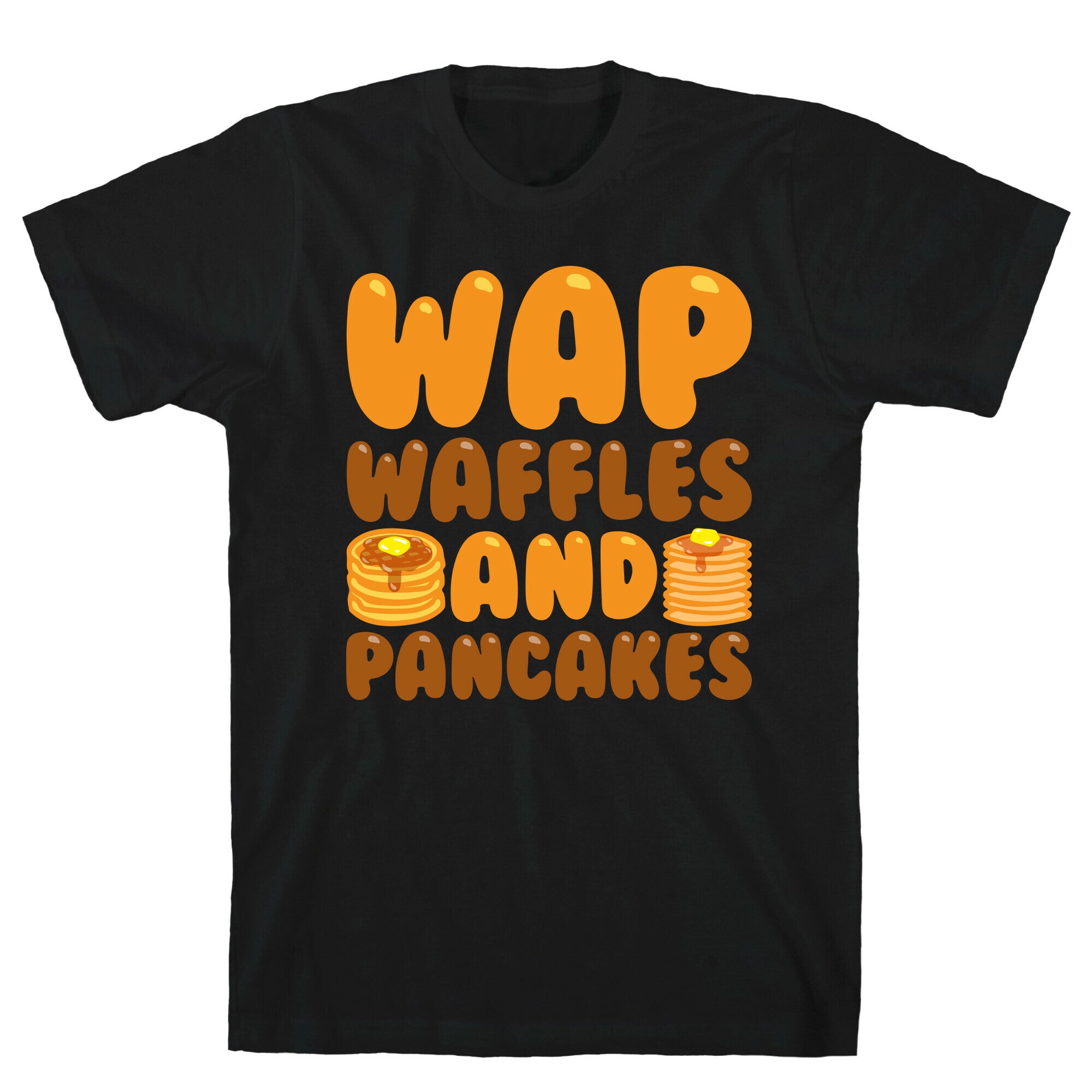 Waffles And Pancakes WAP Parody White Print T-Shirt